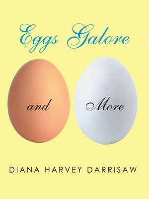 cover image of Eggs Galore and More